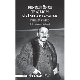 Benden Önce Trajedim Sizi Selamlayacak - İnkılap Kitabevi