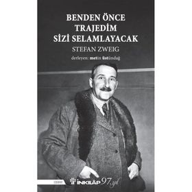 Benden Önce Trajedim Sizi Selamlayacak - İnkılap Kitabevi