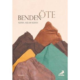 Benden Öte - Uzma Aslam Khan