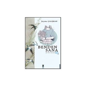 Benden Sana - Şeyma Çalışkan