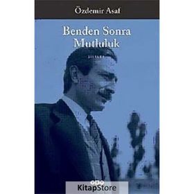 Benden Sonra Mutluluk - Özdemir Asaf