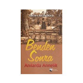 Benden Sonra - Tuğba İşlekoğlu