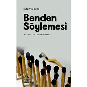 Benden Söylemesi - Hüseyin Akın
