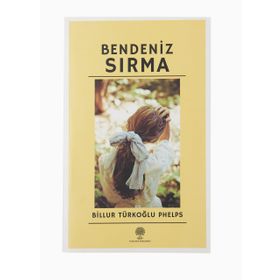 Bendeniz Sırma - Billur Türkoğlu Phelps