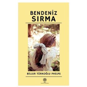Bendeniz Sırma - Billur Türkoğlu Phelps