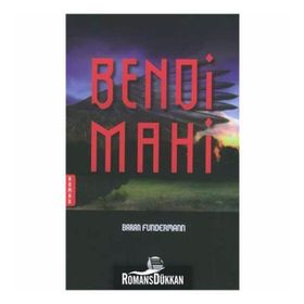 Bendi Mahi - Baran Fundermann