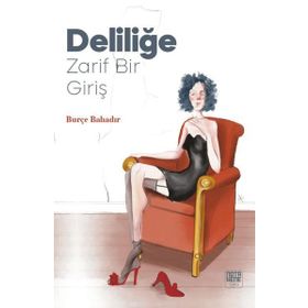 Bene Yayınları Deliliğe Zarif Bir Giriş Nota