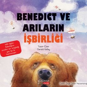Benedict ve Arıların İşbirliği - Yakamoz Yayınları