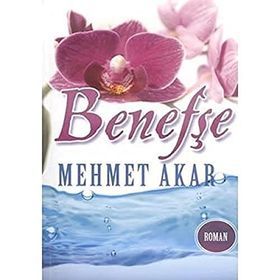 BENEFŞE (MINI BOY) - MEHMET AKAR