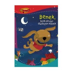 BENEK KEDI OLMAYI DÜŞLEYEN KÖPEK - DAMIAN LEIBOVICH