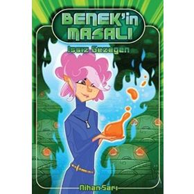 BENEK'IN MASALI 1 - ISSIZ GEZEGEN - NIHAN SARI
