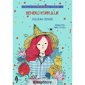 Benekli Korkuluk-Korkuluk Gülperinin Meraklı Öyküleri 3 - Gülsüm Cengiz