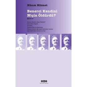 Benerci Kendini Niçin Öldürdü? - Nazım Hkmet