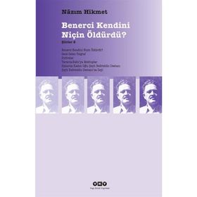 Benerci Kendini Niçin Öldürdü? - Nazım Hkmet