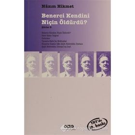 BENERCI KENDINI NİÇİN ÖLDÜRDÜ? - NÂZIM HIKMET RAN