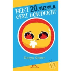 Beni 20.Yüzyıla Geri Gönderin - Derya Cesur