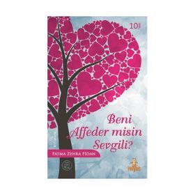 BENI AFFEDER MISIN SEVGILI? - FATMA ZEHRA FIDAN