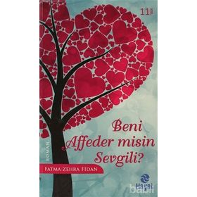 BENI AFFEDER MISIN SEVGILI? - FATMA ZEHRA FIDAN