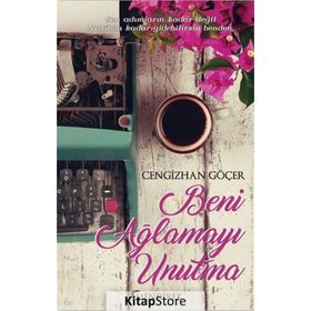 Beni Ağlamayı Unutma - Cengizhan Göçer
