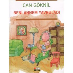 Beni Annem Yavruladı - Can Göknil