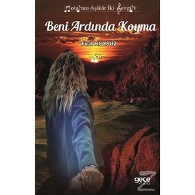 Beni Ardında Koyma - Fuat Huysuz