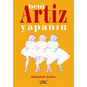 BENI ARTIZ YAPANIN - ABDULLAH ŞAHIN