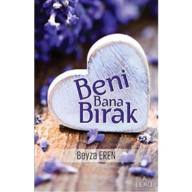 Beni Bana Bırak - Beyza Eren