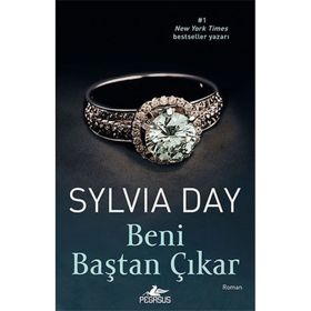 Beni Baştan Çıkar - Sylvia Day