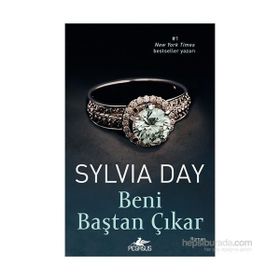 Beni Baştan Çıkar - Sylvia Day