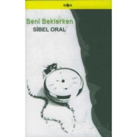Beni Beklerken - Sibel Oral