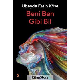 Beni Ben Gibi Bil - Ubeyde Fatih Köse