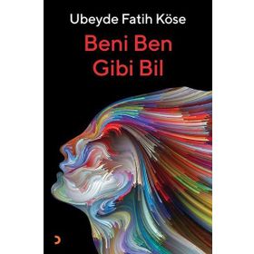 Beni Ben Gibi Bil - Ubeyde Fatih Köse