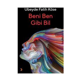 Beni Ben Gibi Bil - Ubeyde Fatih Köse