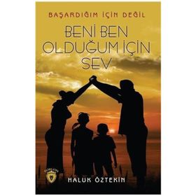 Beni Ben Olduğum İçin Sev - Haluk Öztekin