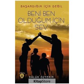 Beni Ben Olduğum İçin Sev - Haluk Öztekin