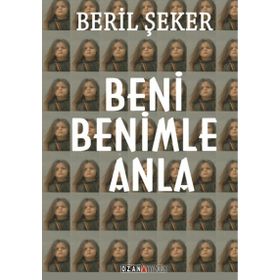 Beni Benimle Anla - Beril Şeker