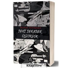 Beni Beraber Öldürdük - Burak Yetişmez