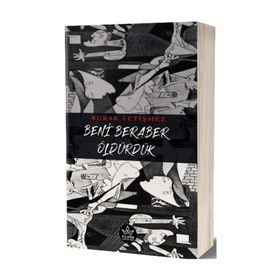Beni Beraber Öldürdük - Burak Yetişmez