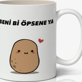 Beni Bi Öpsene Ya Yazılı Baskılı Kupa