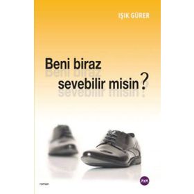 Beni Biraz Sevebilir Misin? - Işık Gürer