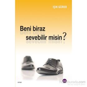 Beni Biraz Sevebilir Misin? - Işık Gürer