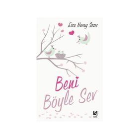 Beni Böyle Sev - Esra Nuray Sezer