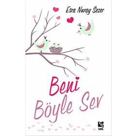 Beni Böyle Sev - Esra Nuray Sezer