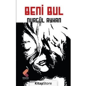 Beni Bul - Nurgül Ayhan