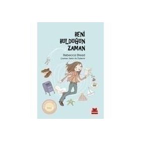 BENI BULDUĞUN ZAMAN - REBECCA STEAD