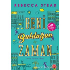 BENI BULDUĞUN ZAMAN - REBECCA STEAD