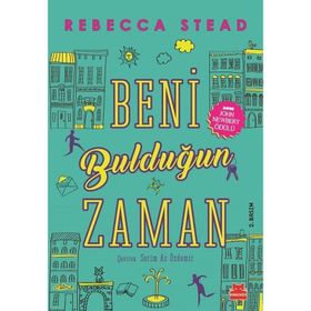 BENI BULDUĞUN ZAMAN - REBECCA STEAD