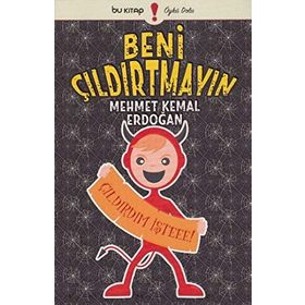 Beni Çıldırtmayın - Çıldırdım İşteee! - Mehmet Kemal Erdoğan