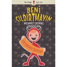 Beni Çıldırtmayın - Çıldırdım İşteee! - Mehmet Kemal Erdoğan