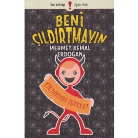 Beni Çıldırtmayın - Çıldırdım İşteee! - Mehmet Kemal Erdoğan